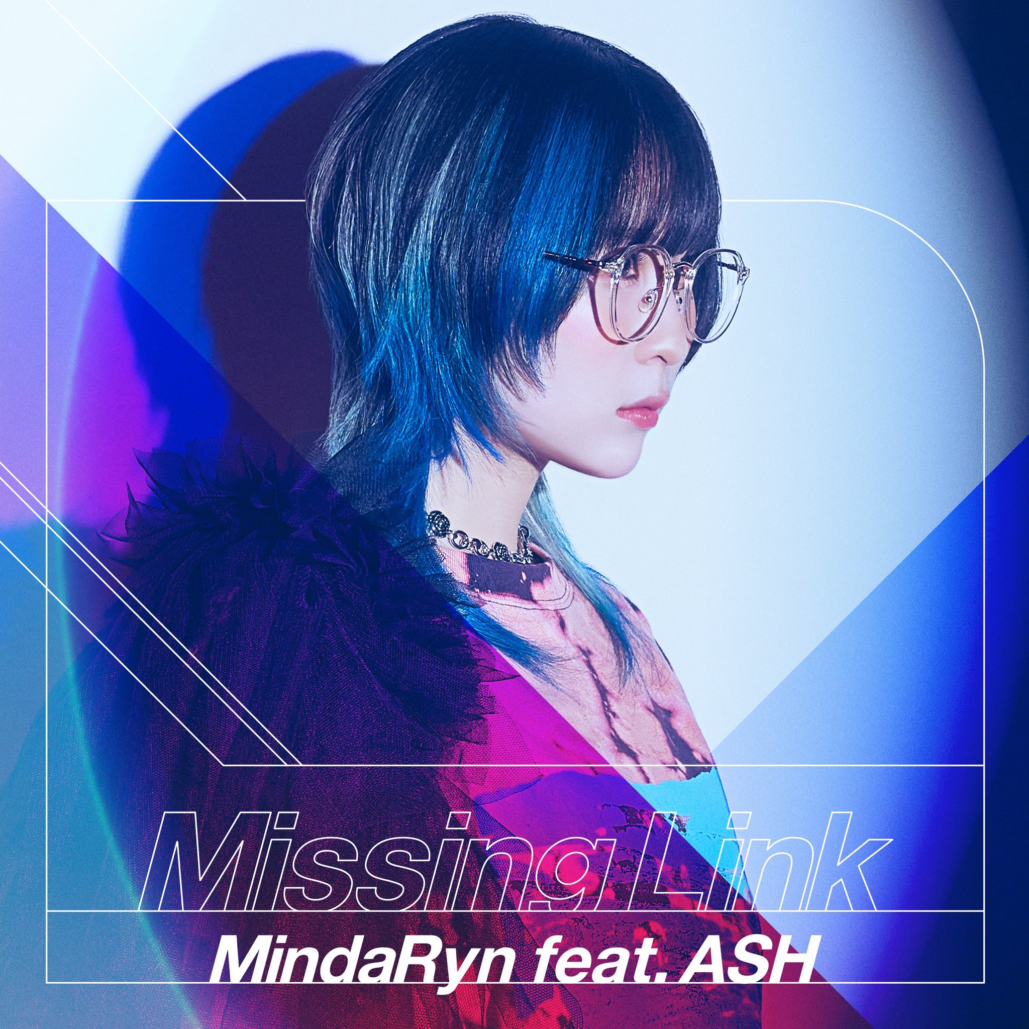 Album cover for 'Missing Link' featuring MindaRyn with blue-tinted hair and glasses, styled in a dramatic pose against a colorful background.
