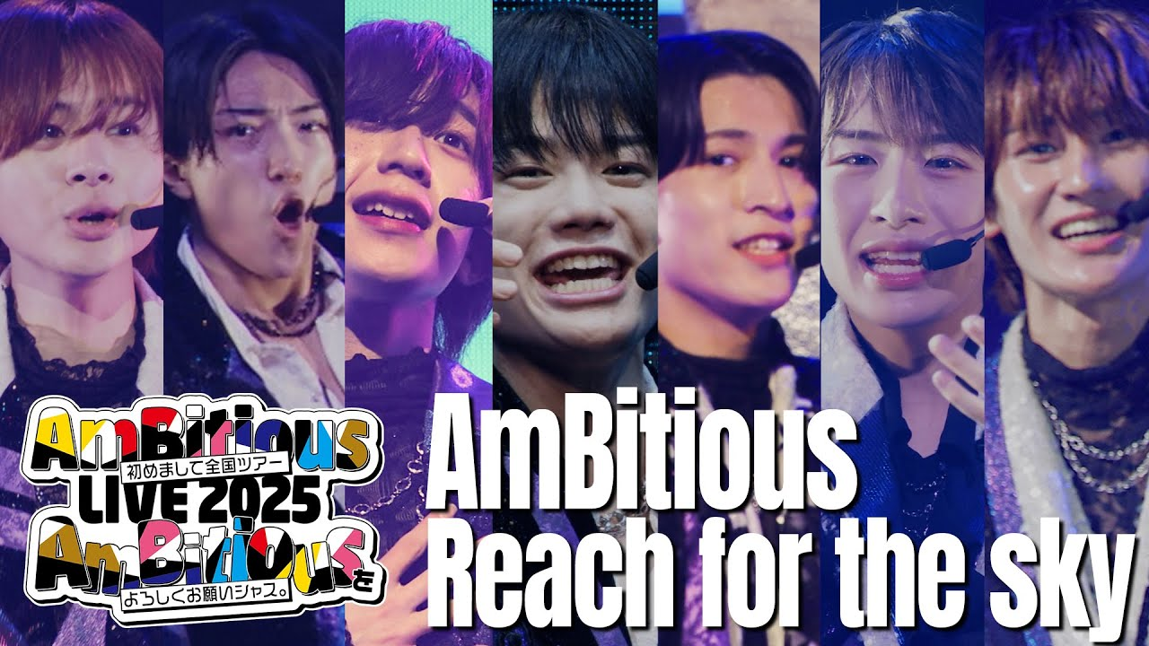 AmBitious “Reach for the sky” from AmBitious LIVE 2025