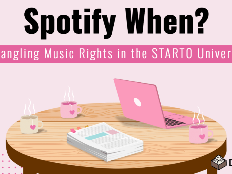 Spotify When?—Untangling Music Rights in the STARTO Universe | Table Talk