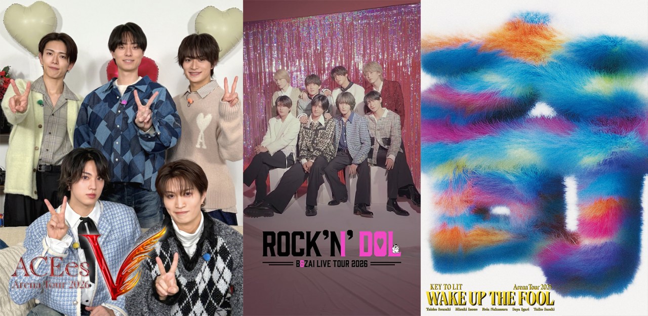 B&ZAI 2026 Live Tour “ROCK’N’DOL” / ACEes 2026 Arena Tour “V” / KEY TO LIT “WAKE UP THE FOOL” Release