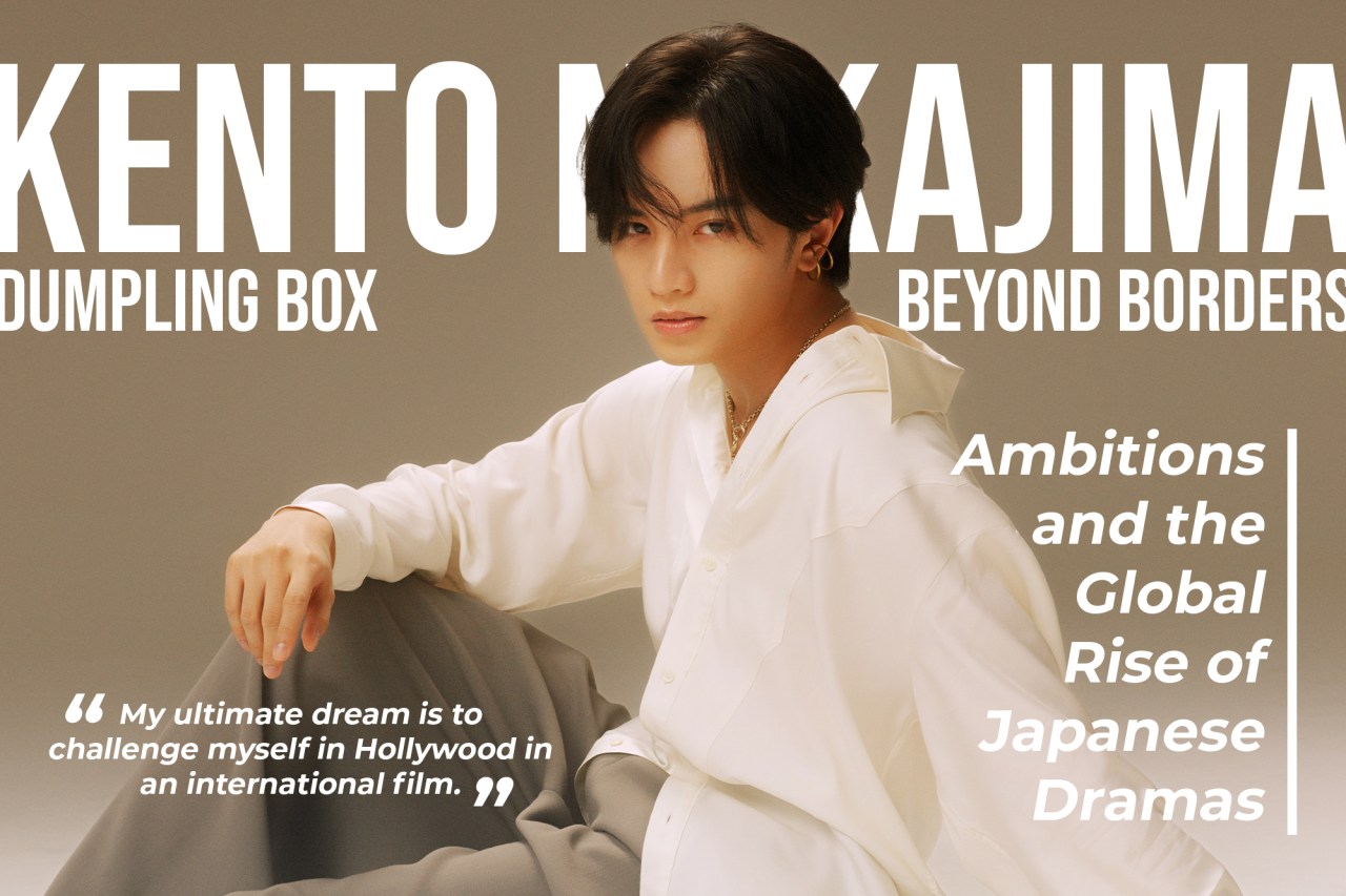 Beyond Borders: Kento Nakajima’s Ambitions and the Global Rise of Japanese Dramas