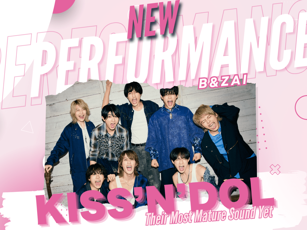 B&ZAI’s “KISS’N’DOL” Showcases Their Most Mature Sound Yet