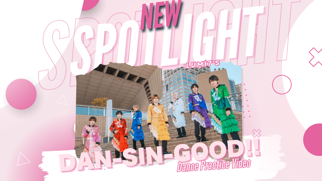 Lumi7’s Energetic “Dan-Sin-Good!!” – A Joyful Anthem for Living Brightly