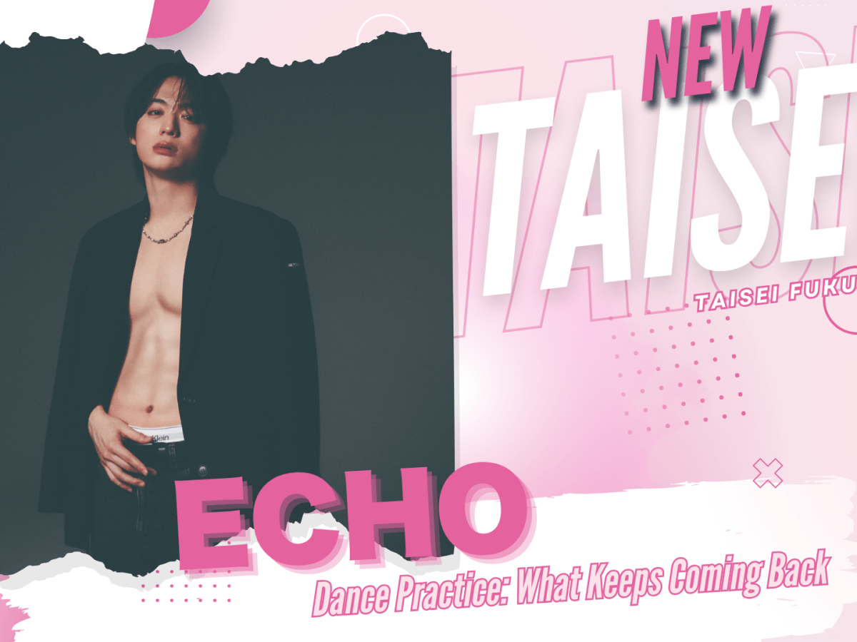 Taisei Fukumoto’s “ECHO” Dance Practice: What Keeps Coming Back