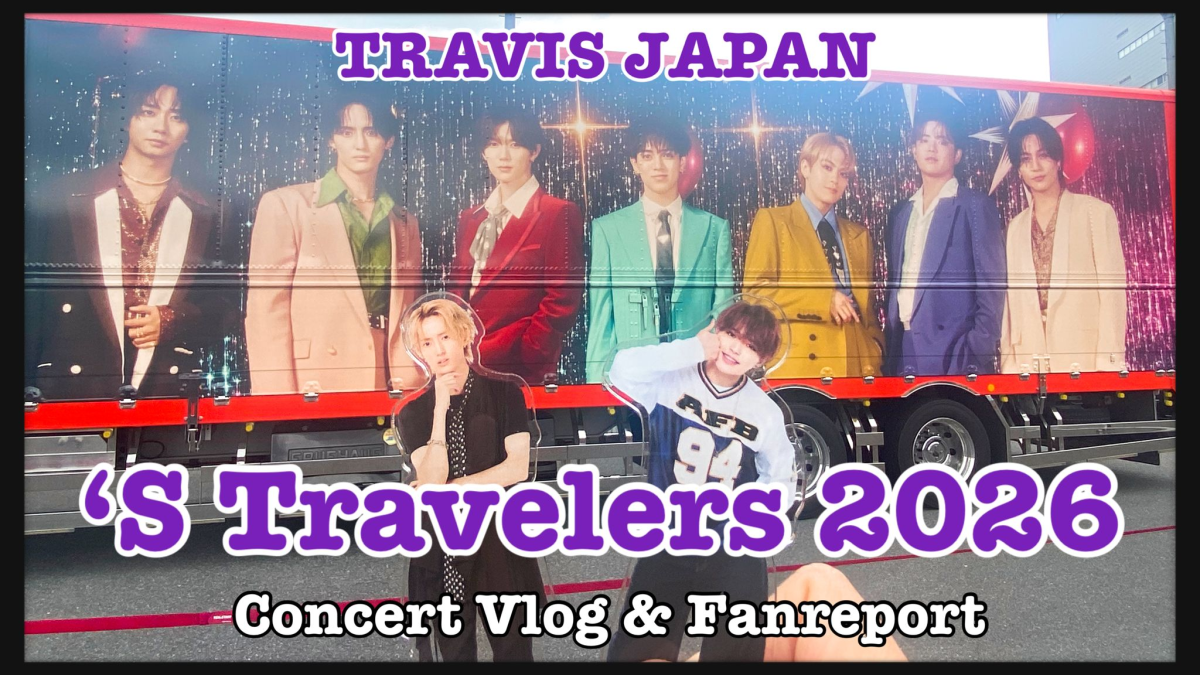 [GIVEAWAY] YAT-TUS About Travis Japan Concert Tour 2026 ’s travelers | Vlog and Fanreport