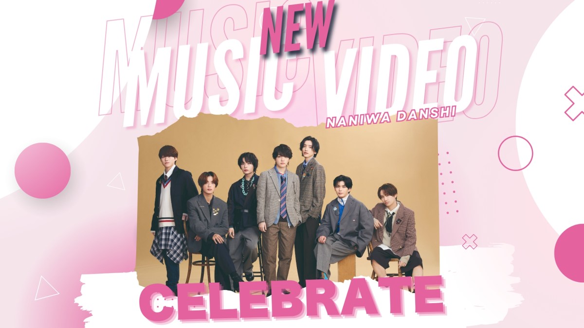 Naniwa Danshi Invites the World to Party with “Celebrate”!! 💎✨️