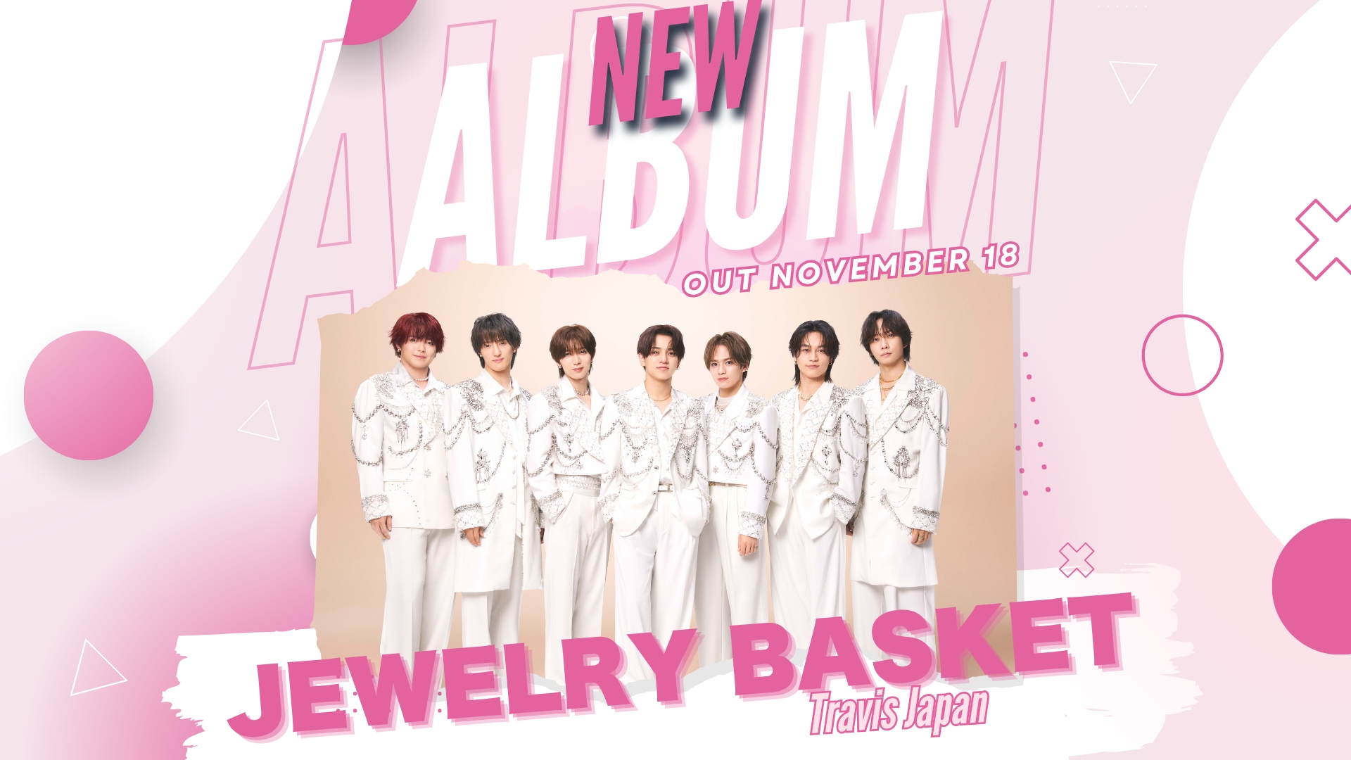 Travis Japan’s 4th Album, “Jewelry Basket,” to Be Released November 18