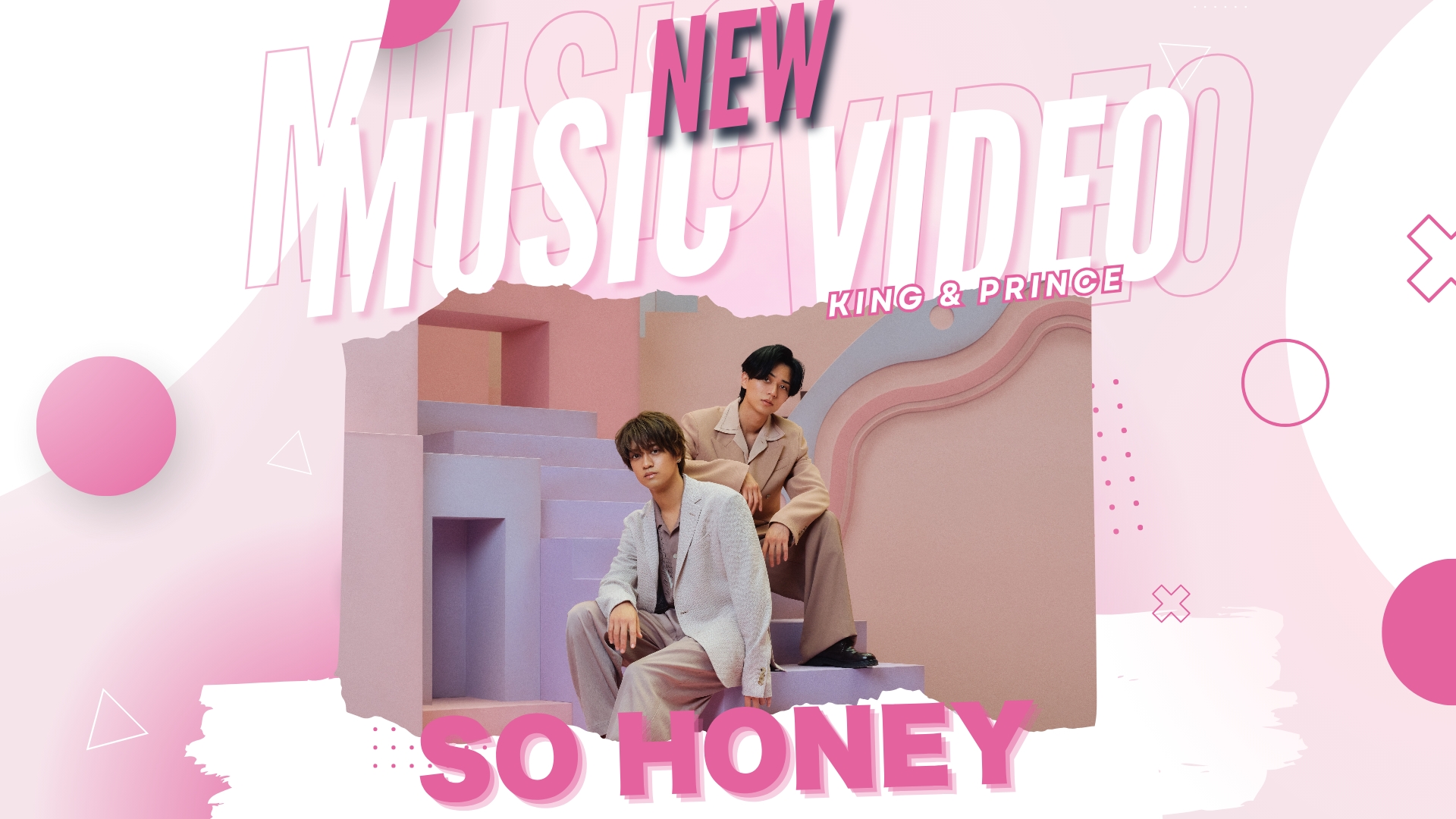 King & Prince’s “So honey”: Unpacking Love Beyond the Surface