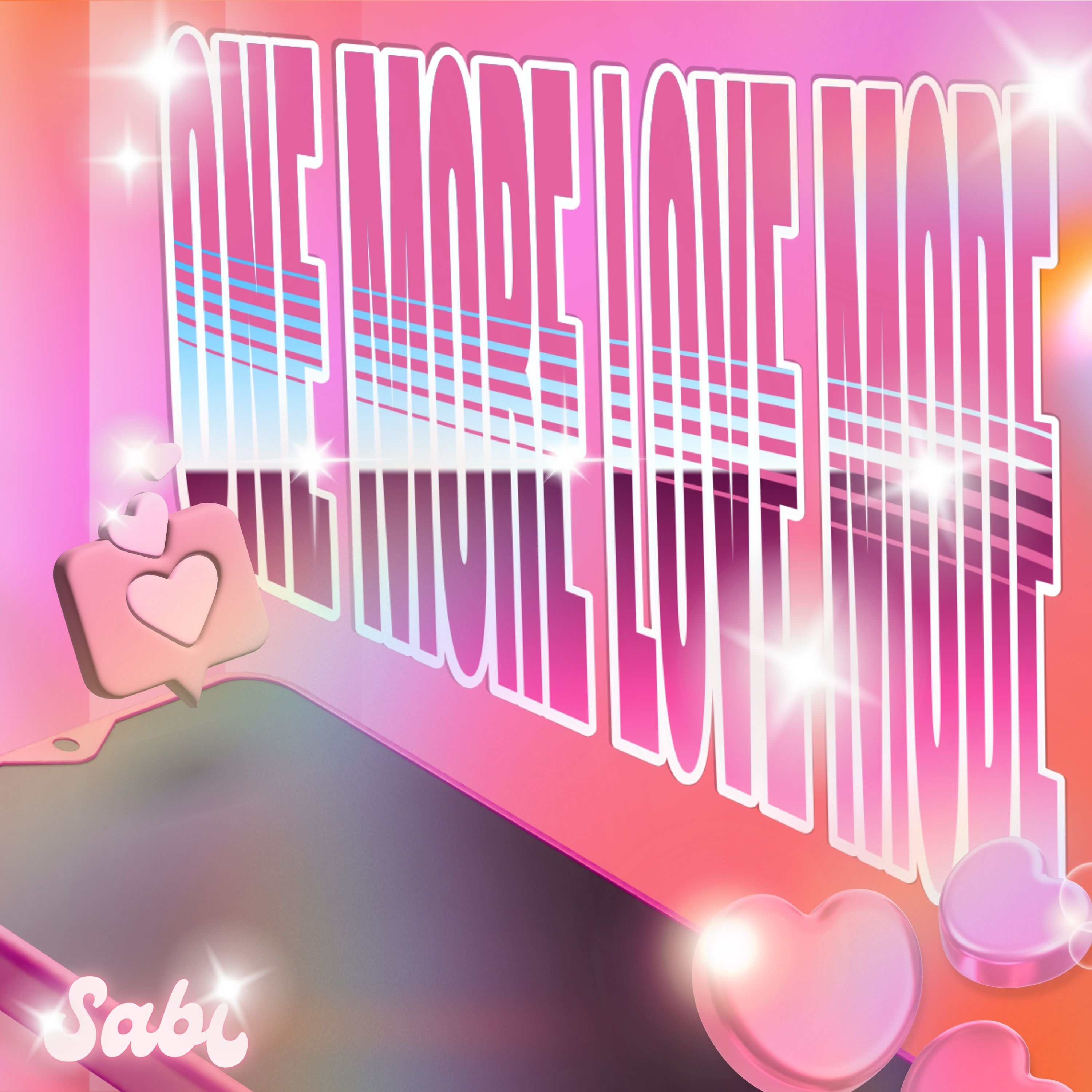 Graphic design featuring the text 'One More Love Mode' in bold, colorful typography against a gradient pink background with heart-shaped elements.