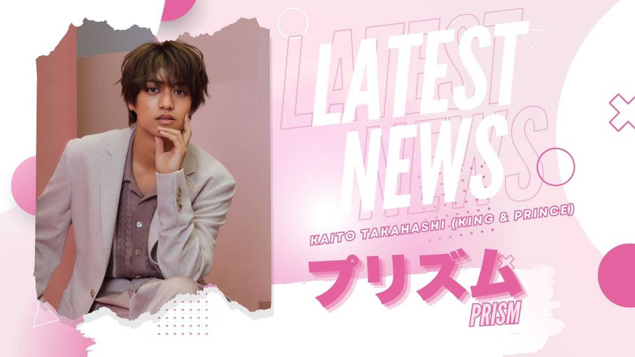 Kaito Takahashi Conquers His First Film Leading Role in “Prism” (プリズム)